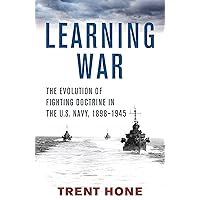 War Plan Orange: The U.S. Strategy to Defeat Japan, 1897-1945